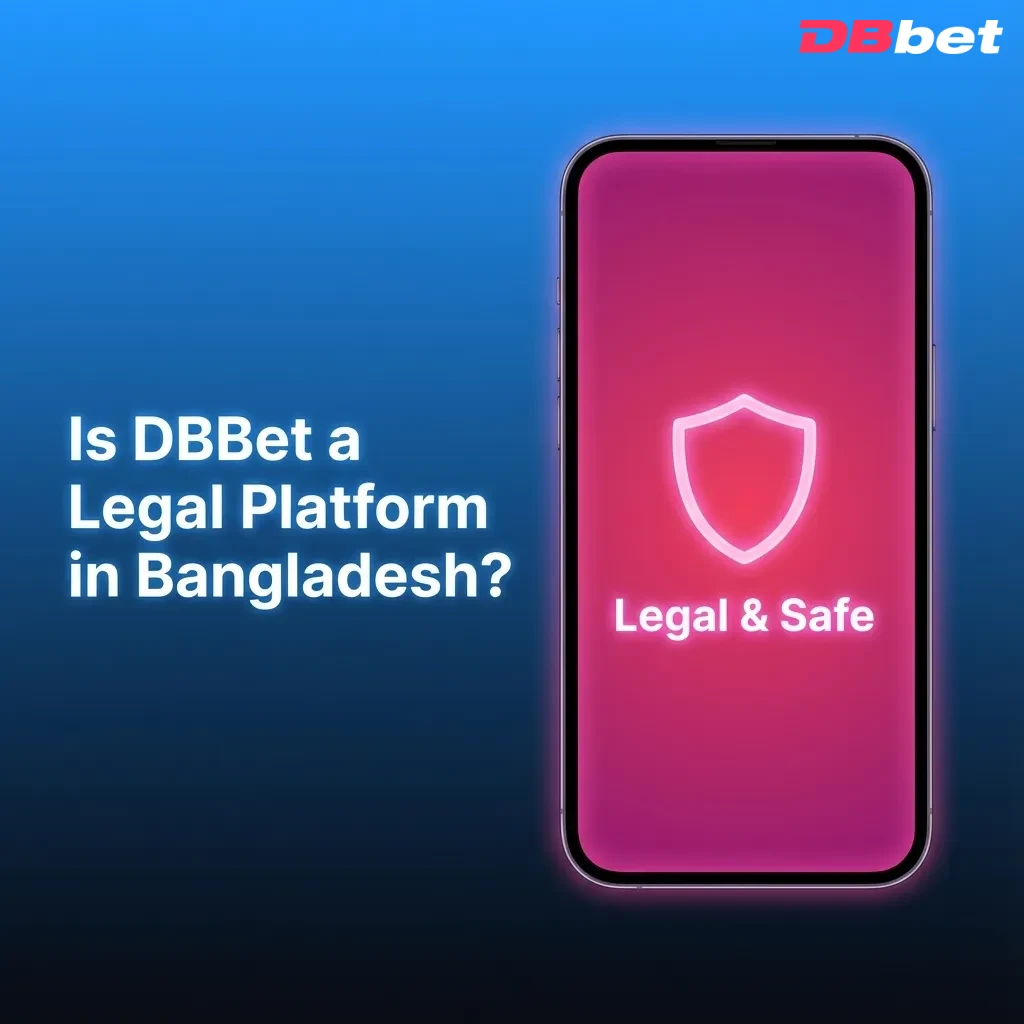 Illustration of DBBet’s legal status for Bangladeshi players, highlighting licensing, fair play rules, and responsible gambling tools