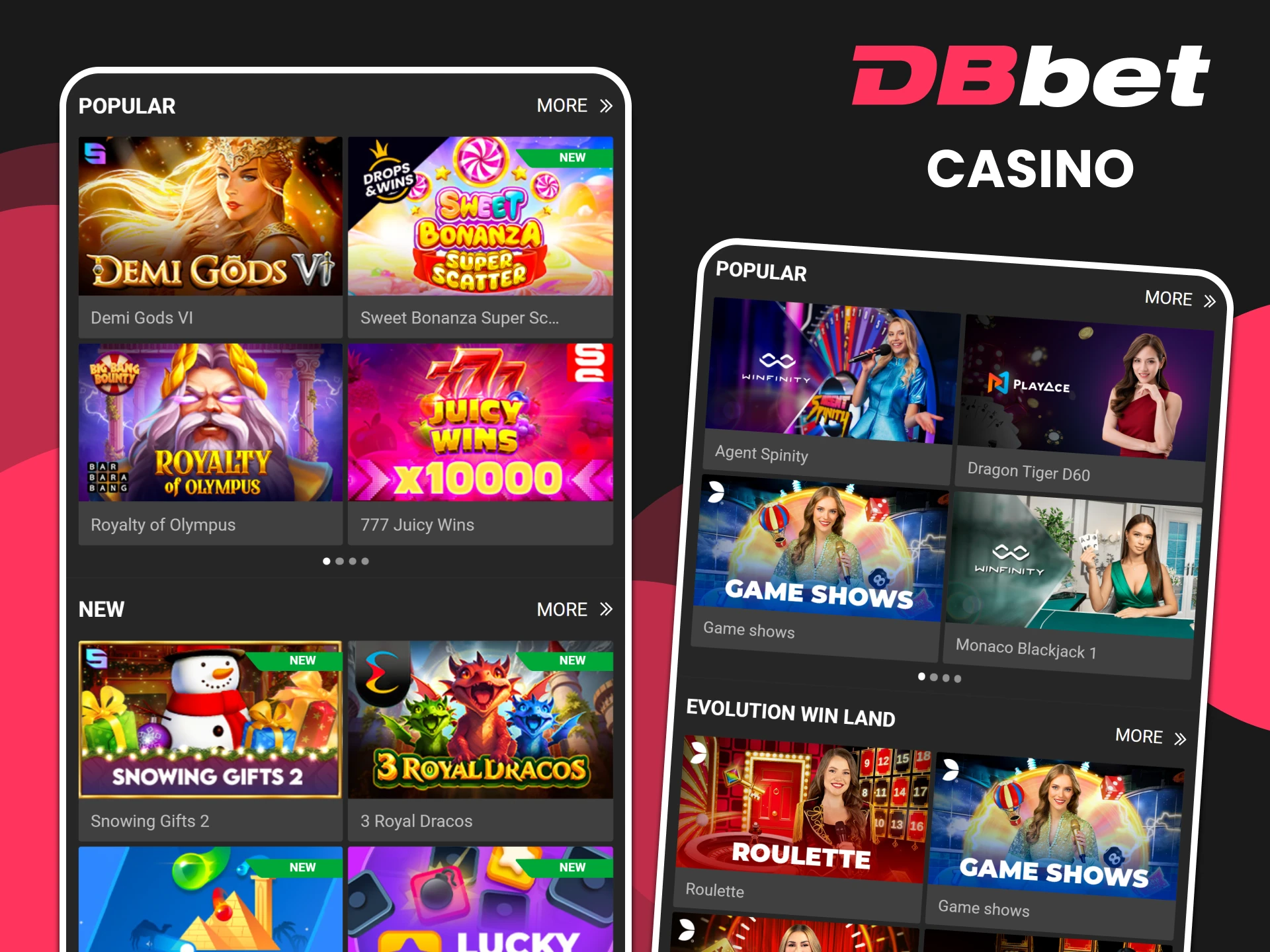 You can play casino games in the DBbet app.