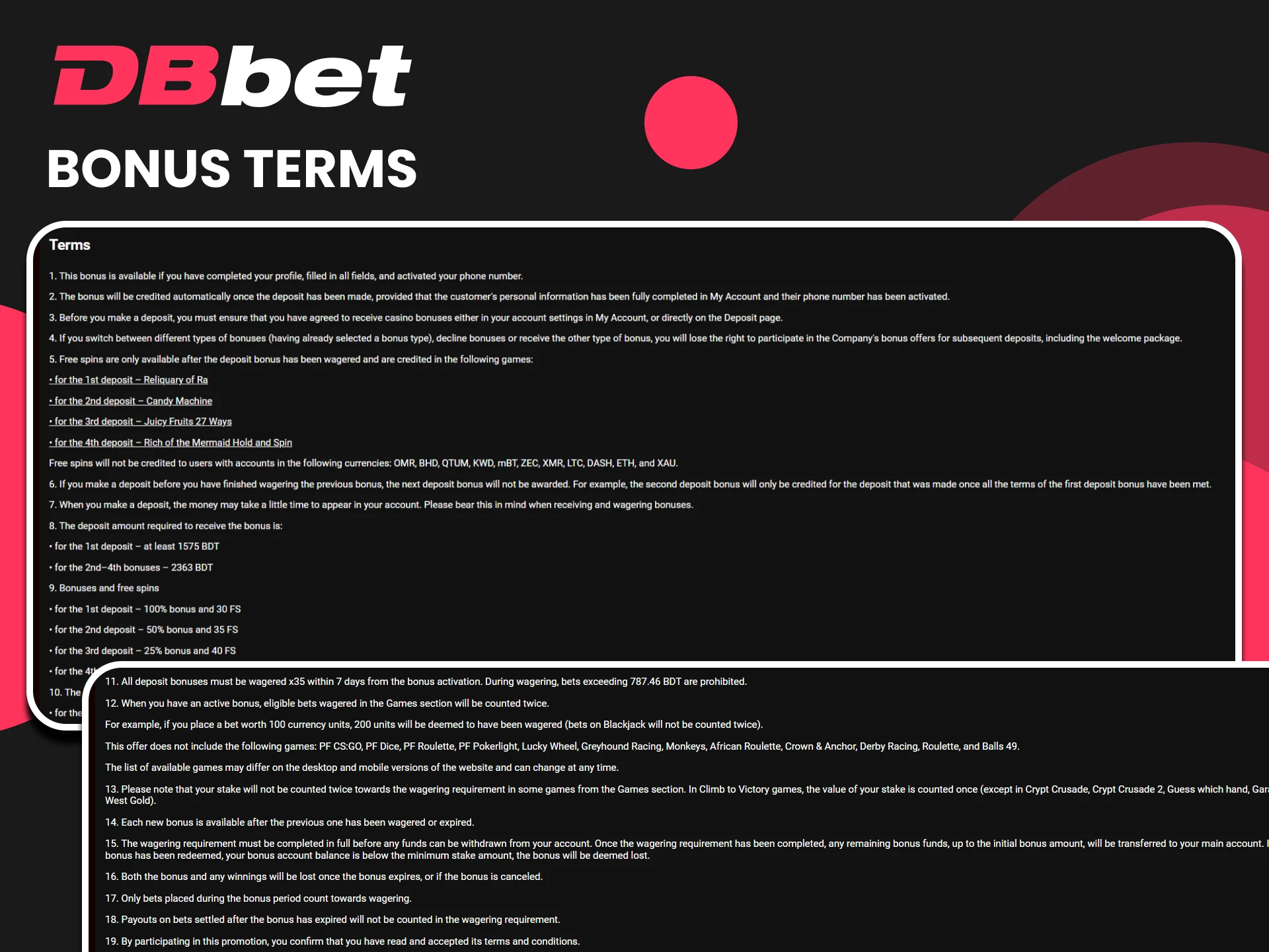 It is essential to study the terms and conditions for using bonuses on the DBbet website.