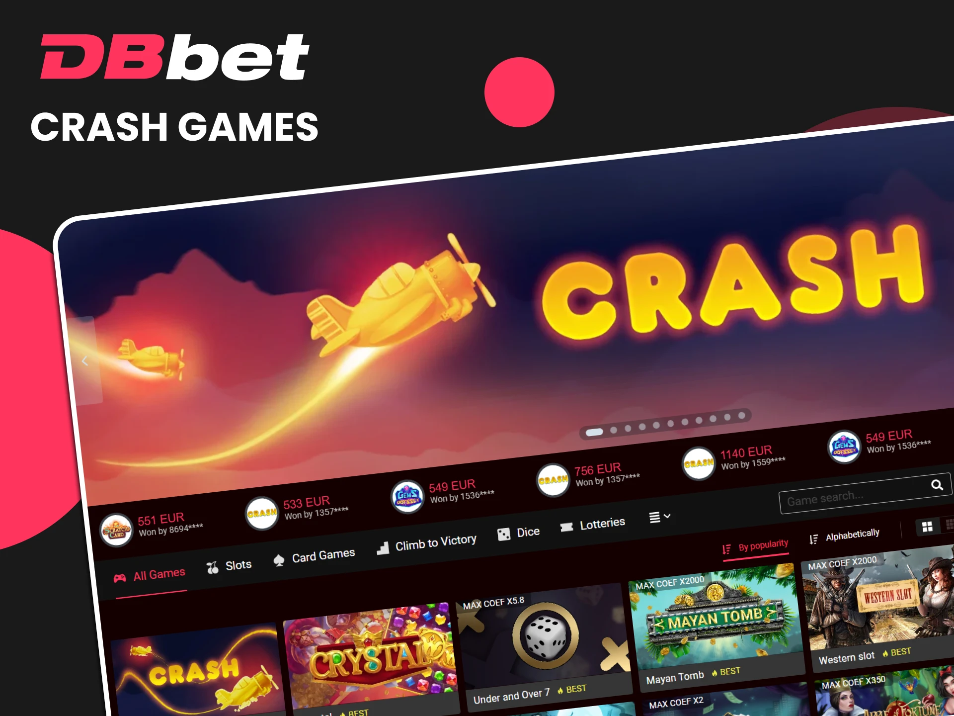 You will find the game crash on the DBbet website.